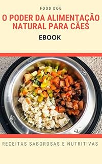 Livro O Poder da Alimentação Natural Para Cães