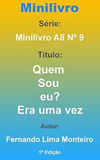 Livro Quem eu sou?: Era uma vez (Minilivro A8 9)