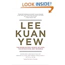 Lee Kuan Yew: The Grand Master's Insights on China, the United States, and the World (Belfer Center Studies in International Security)