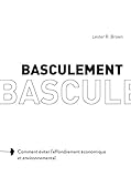 Basculement : Comment éviter l'effondrement économique et environnemental by 