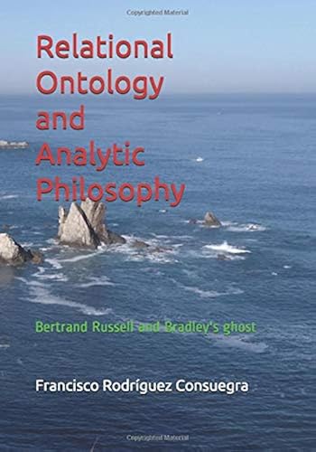 Download Relational Ontology and Analytic Philosophy: Bertrand Russell and Bradley's ghost PDF