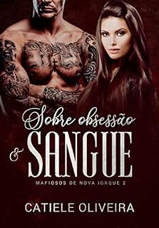 Livro Sobre Obsessão e Sangue: Mafiosos de Nova Iorque 2