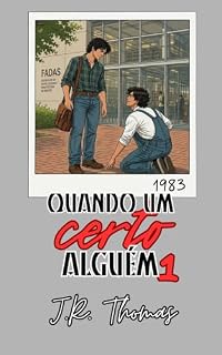 Livro Quando Um Certo Alguém 1