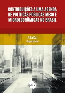 Livro Contribuições a uma agenda de políticas públicas meso e microeconômicas no Brasil