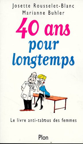 40 ans pour longtemps