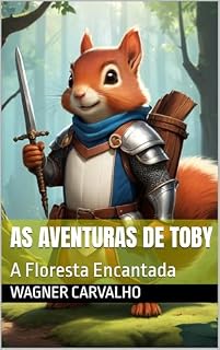 Livro As Aventuras de Toby: A Floresta Encantada