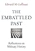 The Embattled Past: Reflections on Military History by Edward M. Coffman