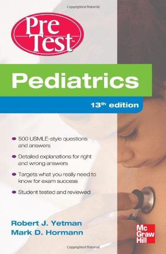 PEDIATRICS PRETEST SELF-ASSESSMENT AND REVIEW