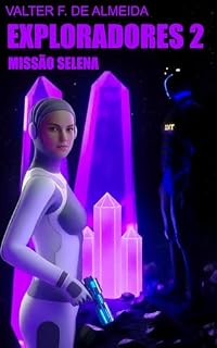 Livro Exploradores 2: Missão Selena