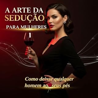 Livro A ARTE DA SEDUÇÃO PARA MULHERES