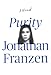 Purity: A Novel