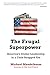 The Frugal Superpower: America's Global Leadership in a Cash-Strapped Era - Book by Michael Mandelbaum