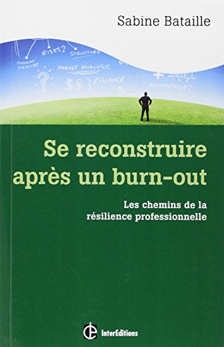 Se reconstruire après un burn-out