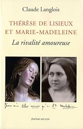Thérèse de Lisieux et Marie-Madeleine