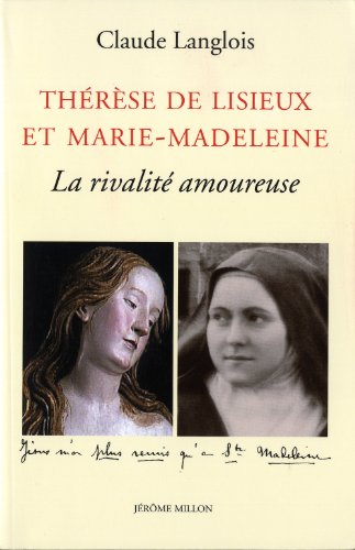 Thérèse de Lisieux et Marie-Madeleine