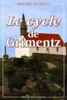 Le cycle de Grimentz: roman