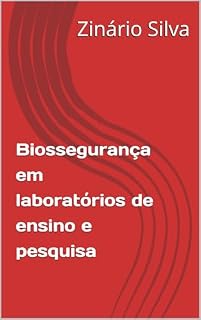 Livro Biossegurança em laboratórios de ensino e pesquisa