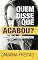 Livro Quem disse que acabou?: Só Deus pode dizer que é o fim.
