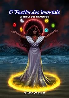 Livro O Festim dos Imortais: A Pedra dos Elementos (Livro 3)