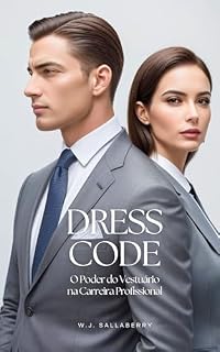 Livro DRESS CODE: O Poder do Vestuário na Carreira Profissional