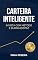 Livro Carteira Inteligente: Como Montar sua Primeira Carteira de Investimentos no Brasil e Crescer Patrimônio com Método, Segurança e Sem Perder o Sono (Liberdade financeira no Brasil)
