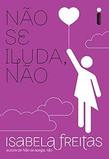 Livro Não se iluda, não (Não se apega, não)