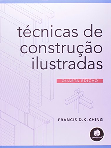 Técnicas de Construção Ilustradas (Em Portuguese do Brasil)