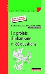 Les  projets d'urbanisme en 80 questions