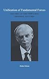 Unification of Fundamental Forces: The First 1988 Dirac Memorial Lecture by Abdus Salam, John C. Taylor