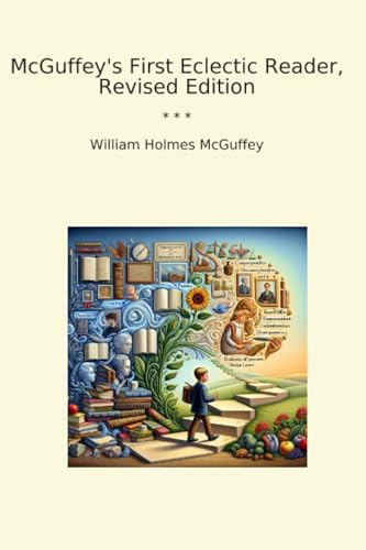 McGuffy's Second Eclectic Reader (Eclectic Educational Series