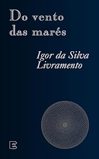 Livro Do vento das marés (Ficções de imersão)