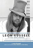 Leon Russell In His Own Words by