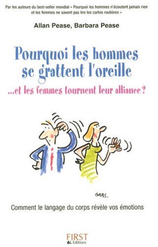 Pourquoi les hommes se grattent l'oreille, et les femmes tournent leur alliance ?