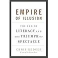 Empire of Illusion: The End of Literacy and the Triumph of Spectacle