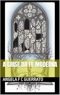 Livro A Crise da Fé Moderna