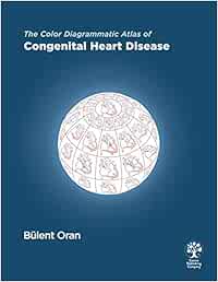 The Color Diagrammatic Atlas of Congenital Heart Disease