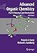 Advanced Organic Chemistry: Part A: Structure and Mechanisms