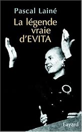 La  légende vraie d'Evita