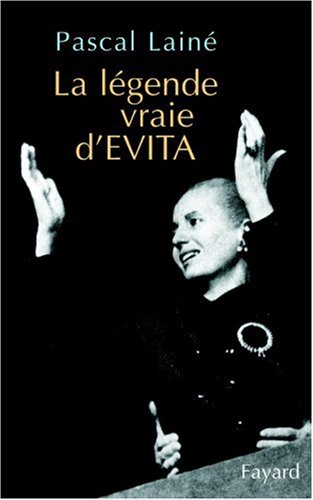 La  légende vraie d'Evita