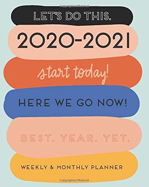 Amazon Com 21 Planner Academic Weekly Monthly Planner Let S Do This July To June 21 To Do List Goals And Agenda For School Home And Work Organizer