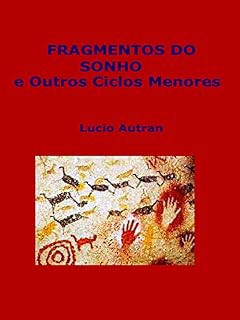 Livro Fragmentos do Sonho: e outros ciclos menores