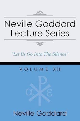Download Neville Goddard Lecture Series, Volume XII: (A Gnostic Audio Selection, Includes Free Access to Streaming Audio Book) by Neville Goddard (2014-03-24) PDF