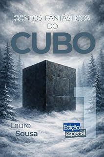 Livro CONTOS FANTÁSTICOS DO CUBO VOLUME 1 EDIÇÃO ESPECIAL: VOLUME 1 EDIÇÃO ESPECIAL