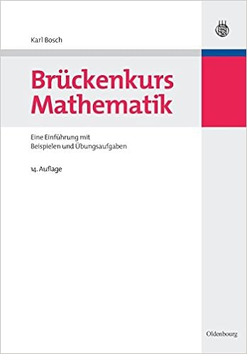 Brückenkurs Mathematik Eine Einführung Mit Beispielen Und - 