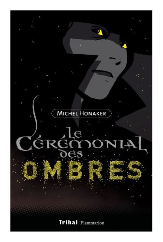 Le  cérémonial des ombres