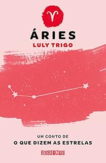 Livro O que dizem as estrelas: Áries