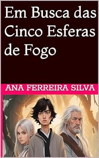 Livro Em Busca das Cinco Esferas de Fogo