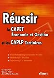 RÃ©ussir le CAPET Economie et Gestion et les CAPLP Tertiaires (French Edition) by 