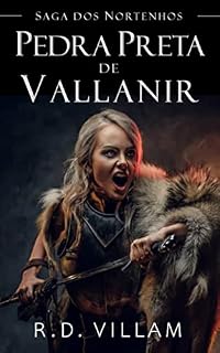 Livro Saga dos Nortenhos: Pedra Preta de Vallanir: Um romance de ação e aventura épica de fantasia