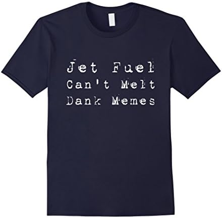Men's Jet Fuel Can't Melt Dank Memes Conspiracy T-Shirt Large Navy